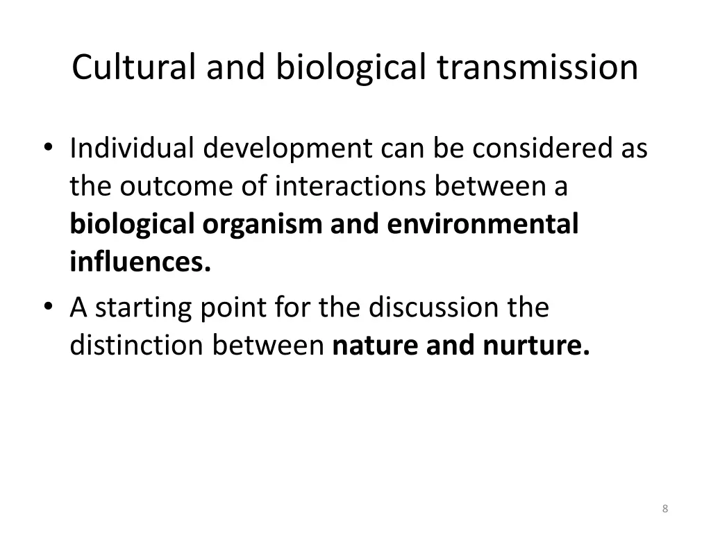 cultural and biological transmission 6