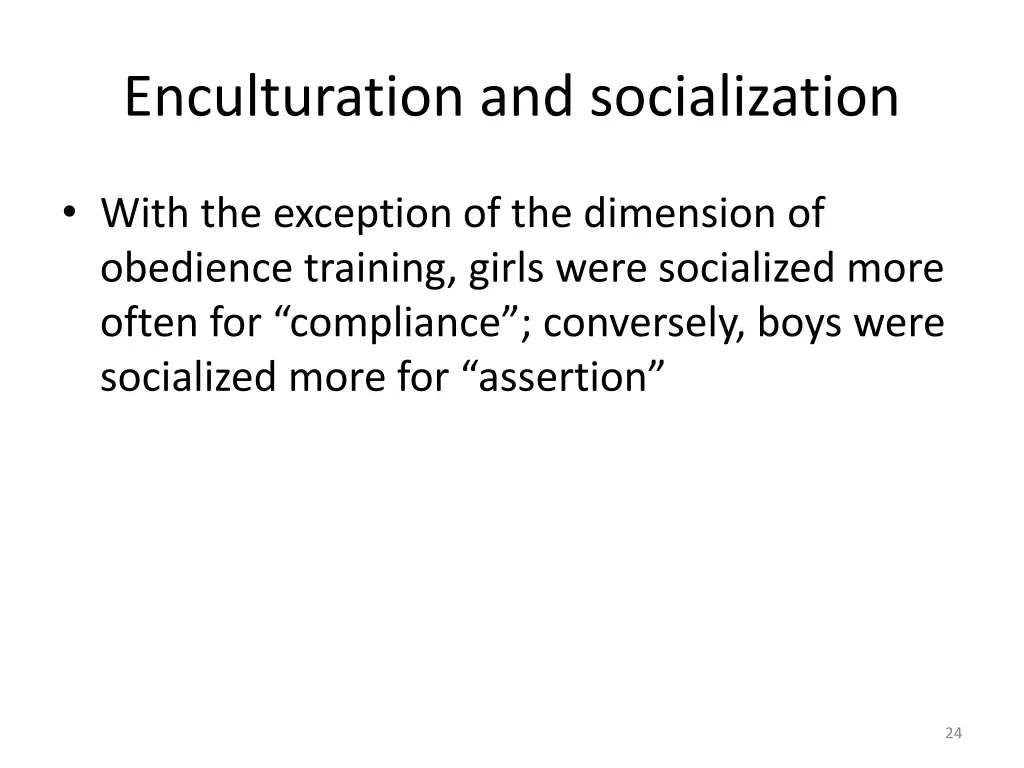 enculturation and socialization 8