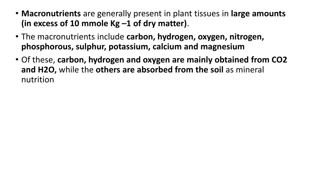 macronutrients are generally present in plant