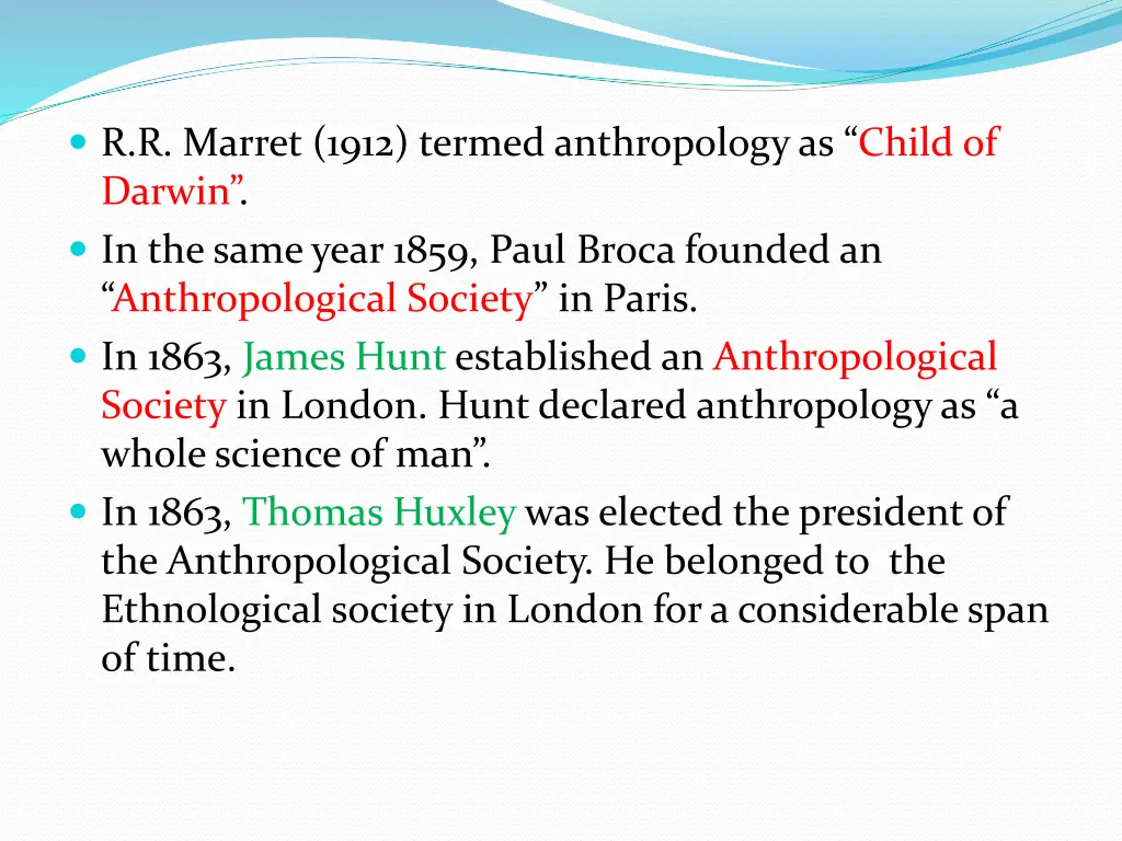 r r marret 1912 termed anthropology as child