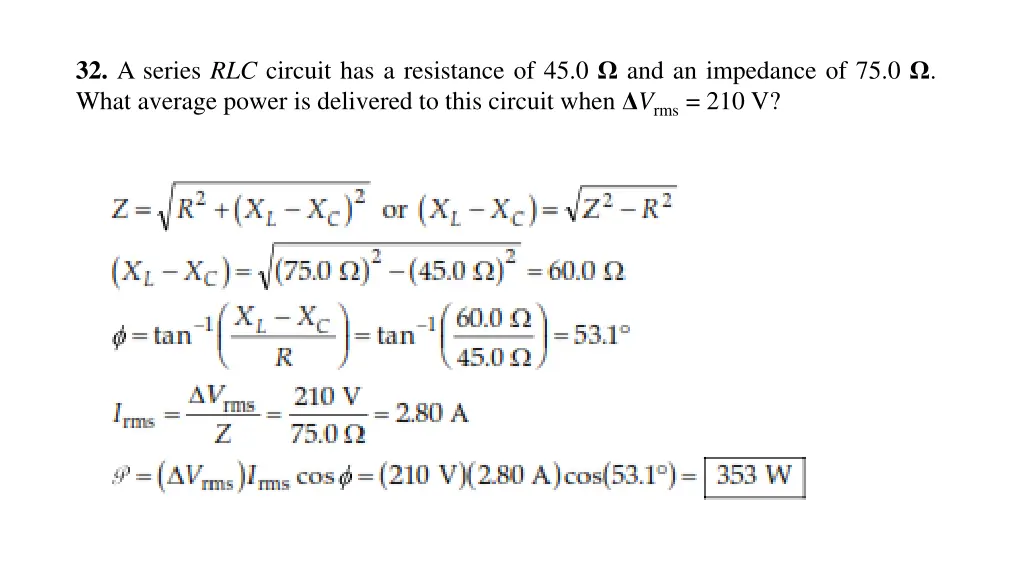 32 a series rlc circuit has a resistance