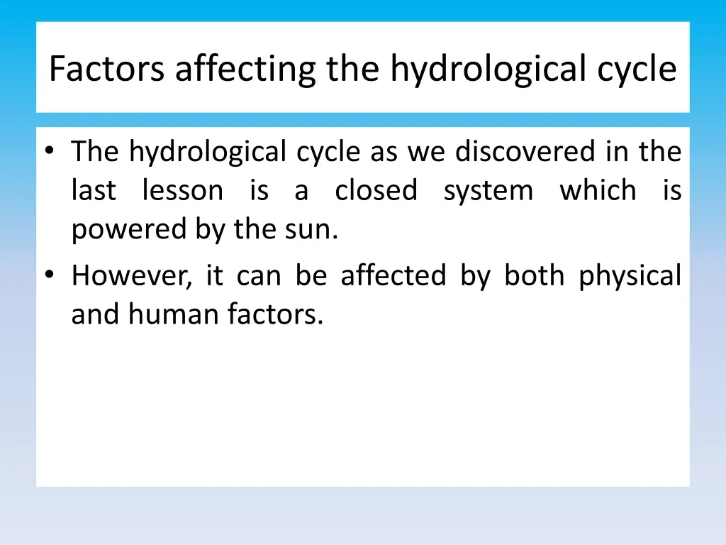 factors affecting the hydrological cycle