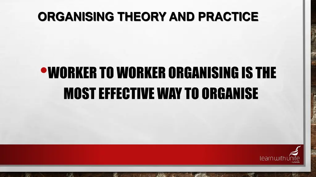 organising theory and practice