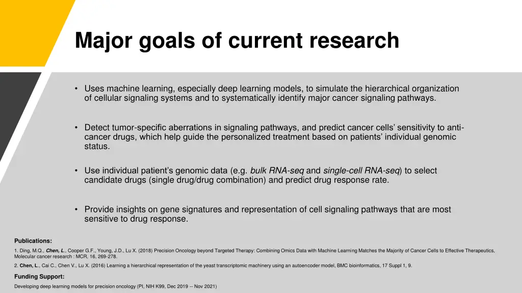 major goals of current research