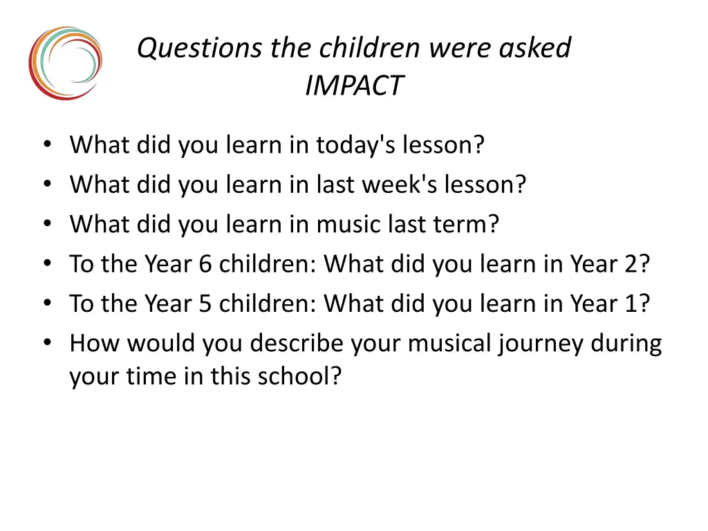 questions the children were asked impact