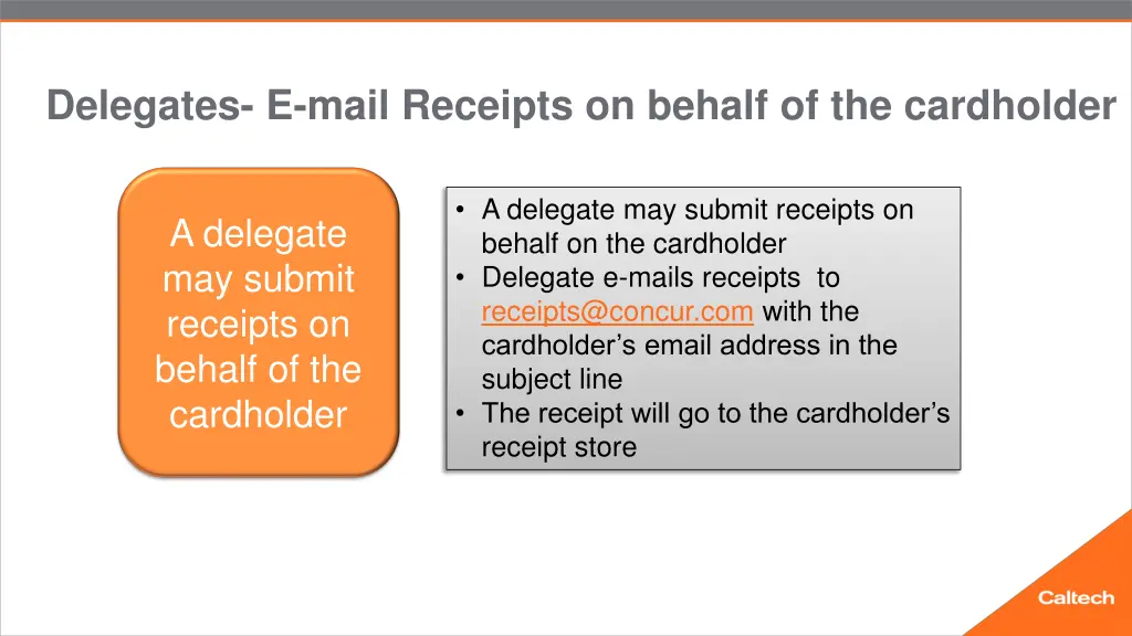 delegates e mail receipts on behalf