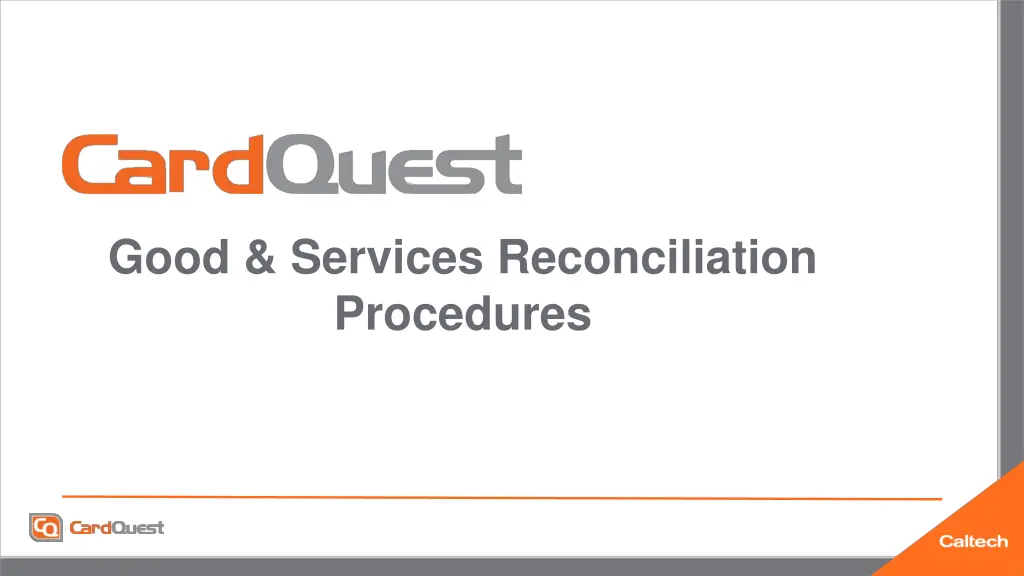 good services reconciliation procedures