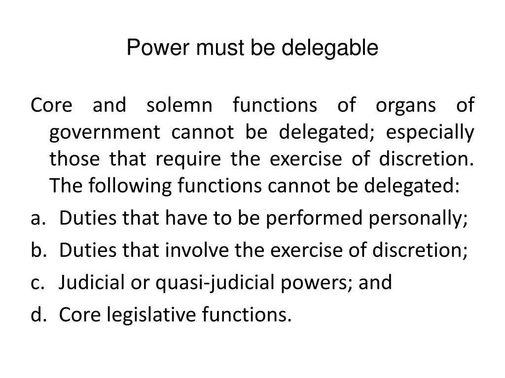 power must be delegable