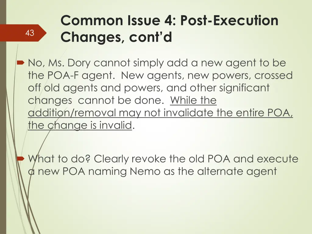 common issue 4 post execution changes cont d