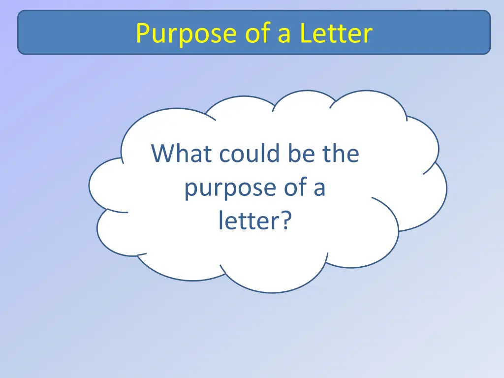 purpose of a letter