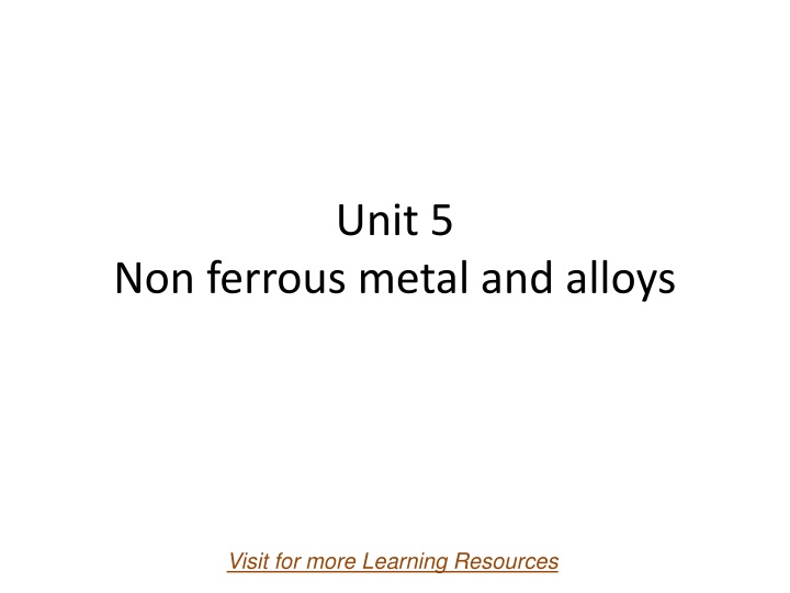 unit 5 non ferrous metal and alloys