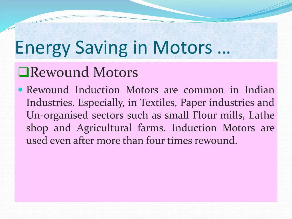 energy saving in motors rewound motors rewound