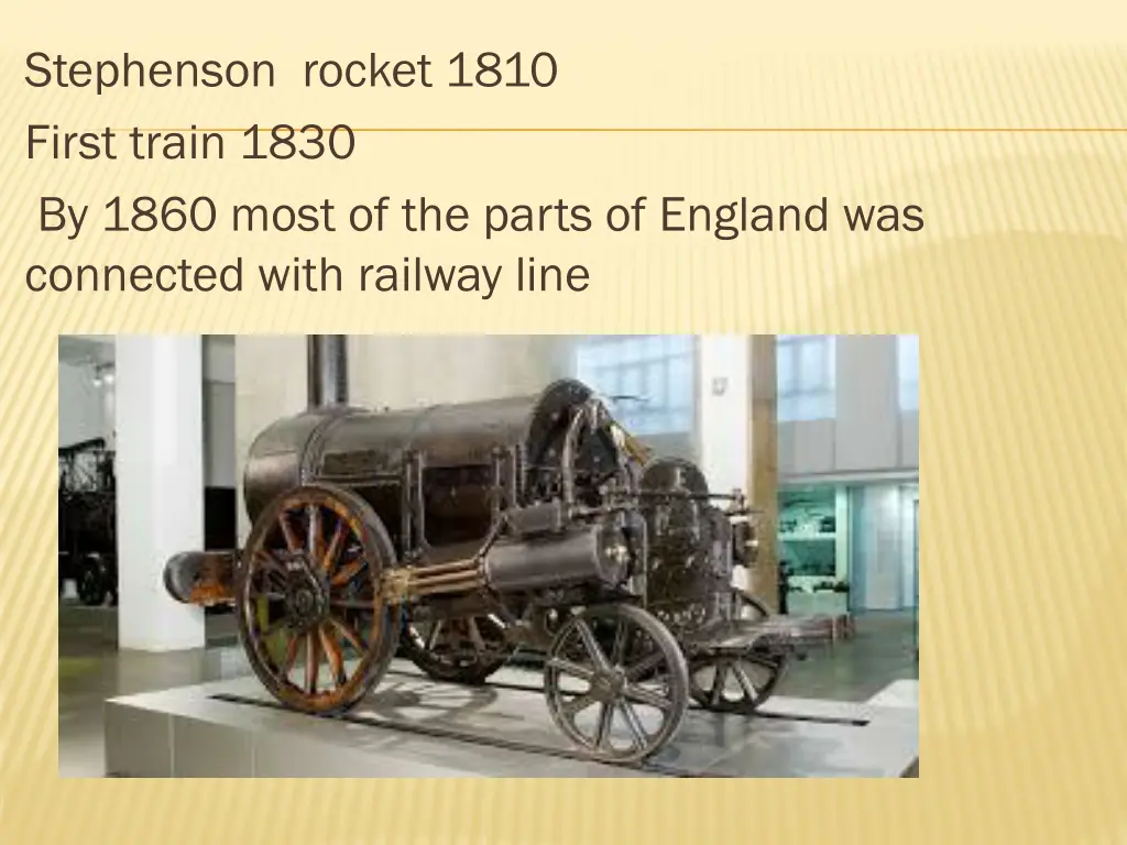 stephenson rocket 1810 first train 1830 by 1860