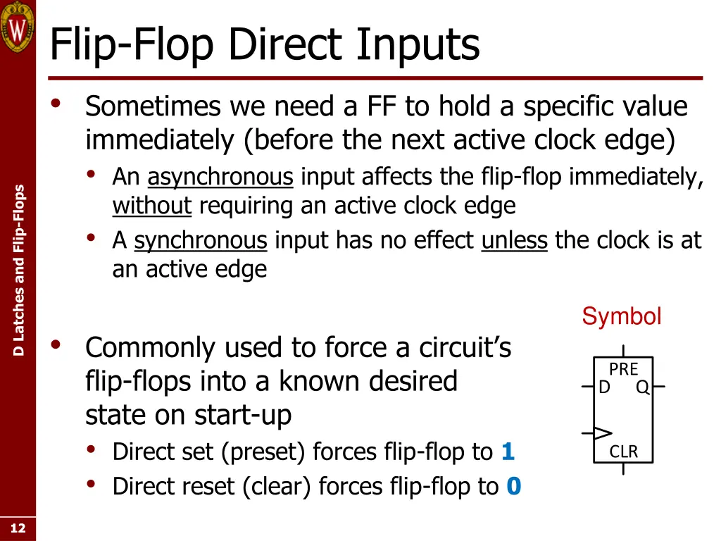 flip flop direct inputs sometimes we need