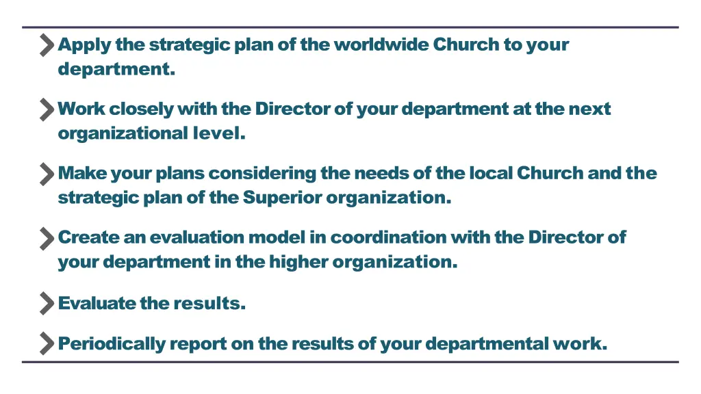 apply the strategic plan of the worldwide church