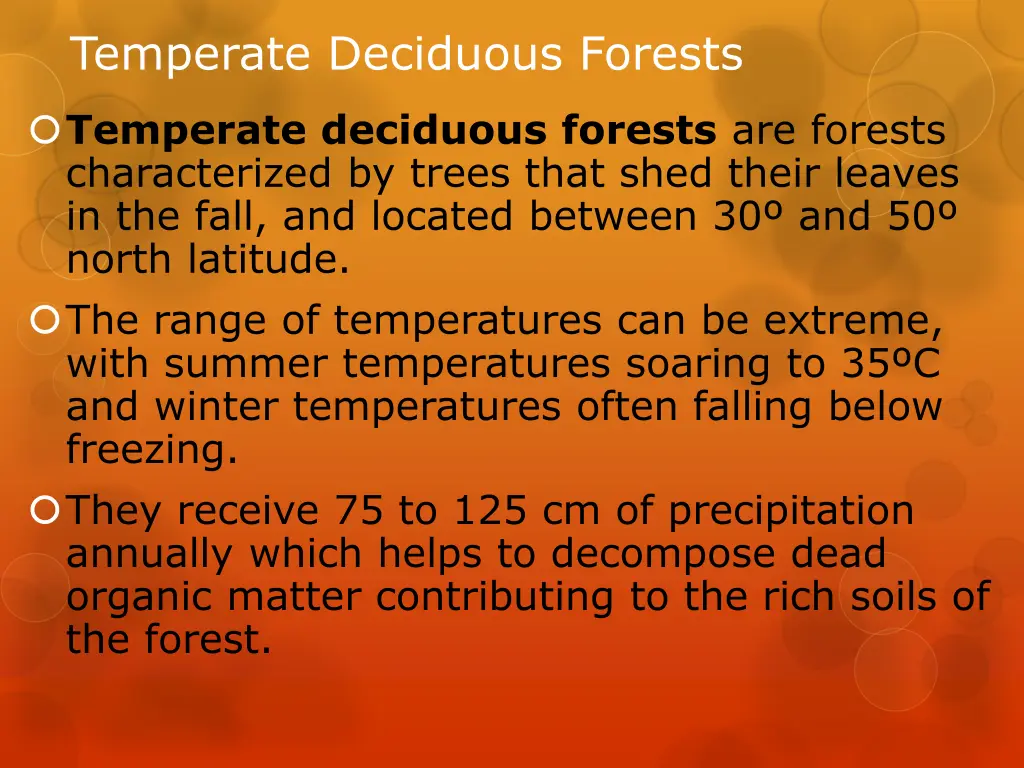 temperate deciduous forests