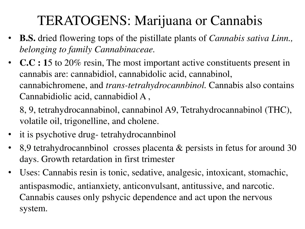 teratogens marijuana or cannabis b s dried