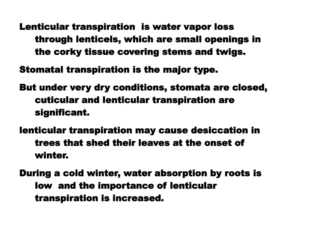 lenticular transpiration is water vapor loss