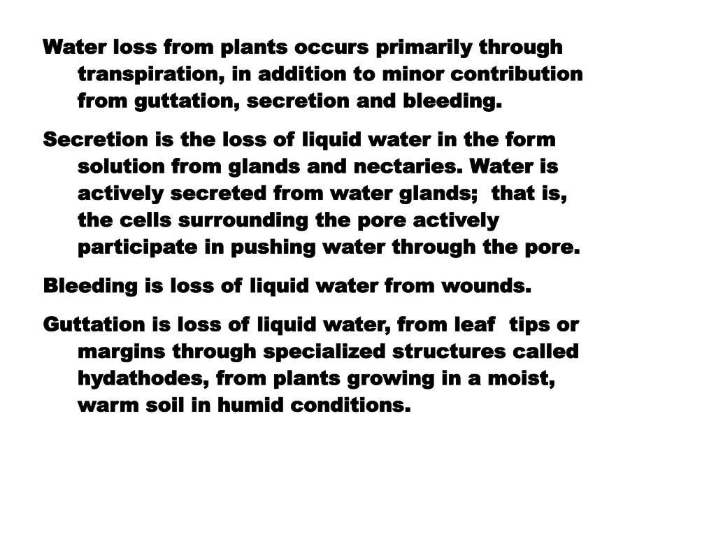 water loss from plants occurs primarily through