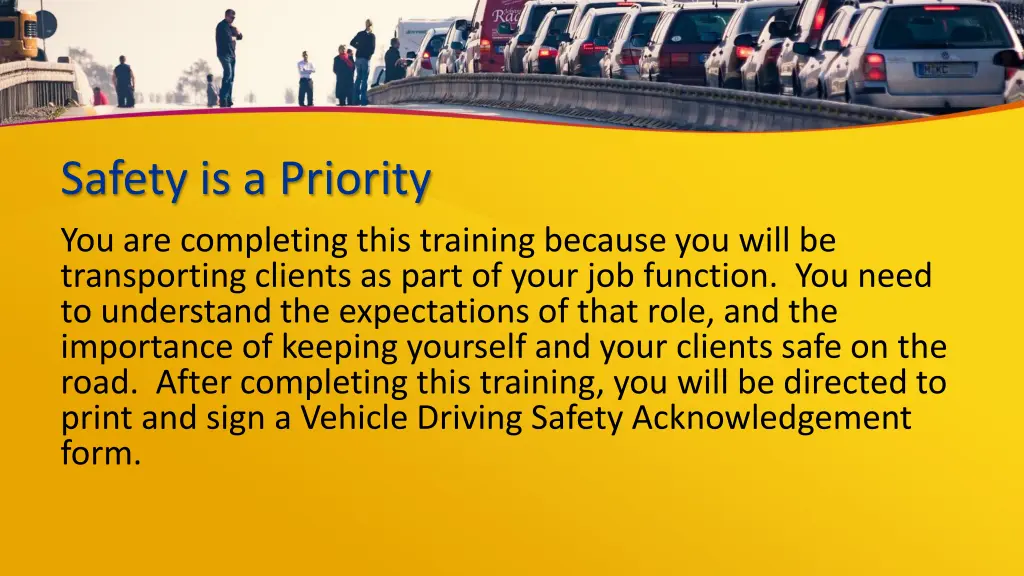 safety is a priority you are completing this