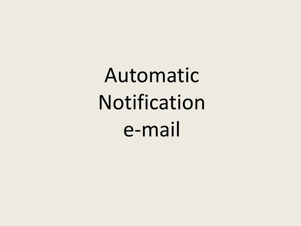 automatic notification e mail