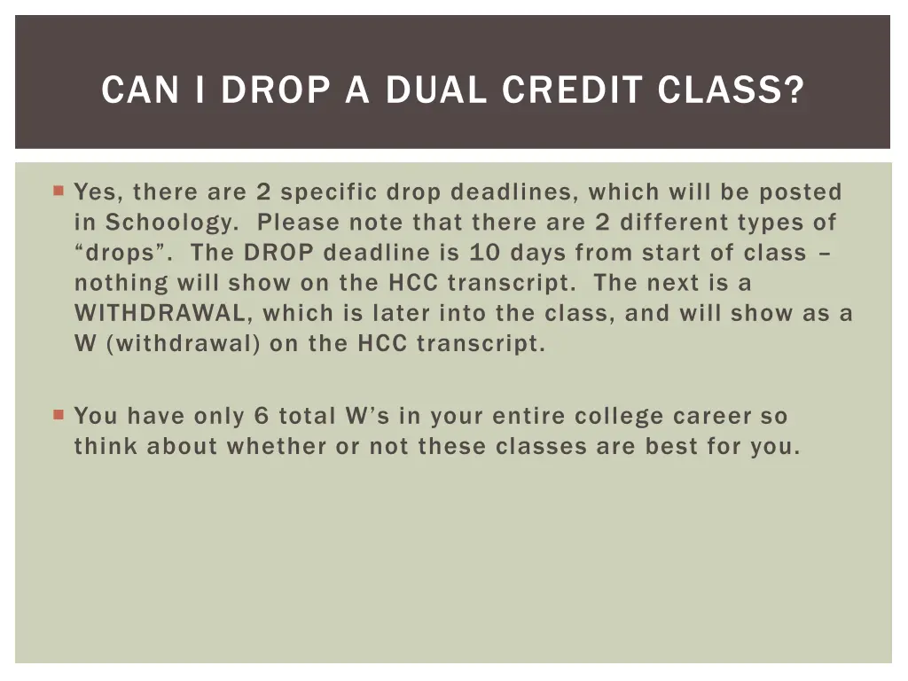 can i drop a dual credit class