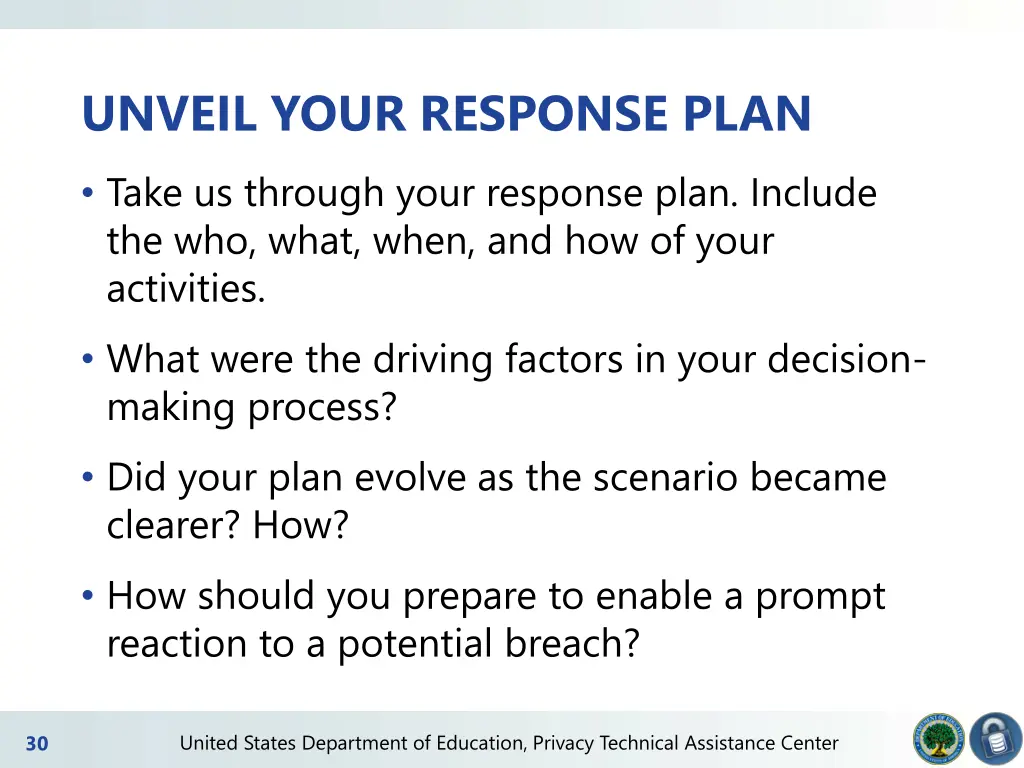 unveil your response plan take us through your