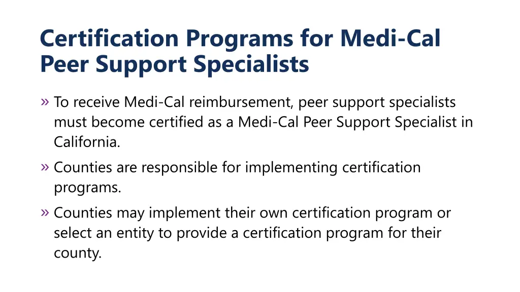 certification programs for medi cal peer support