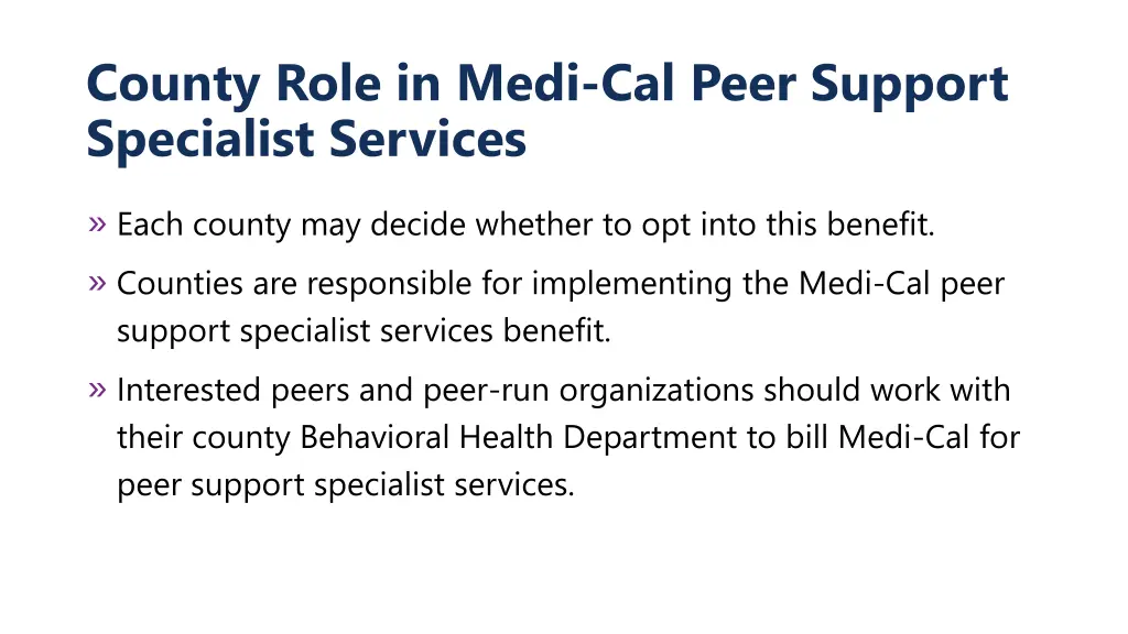 county role in medi cal peer support specialist