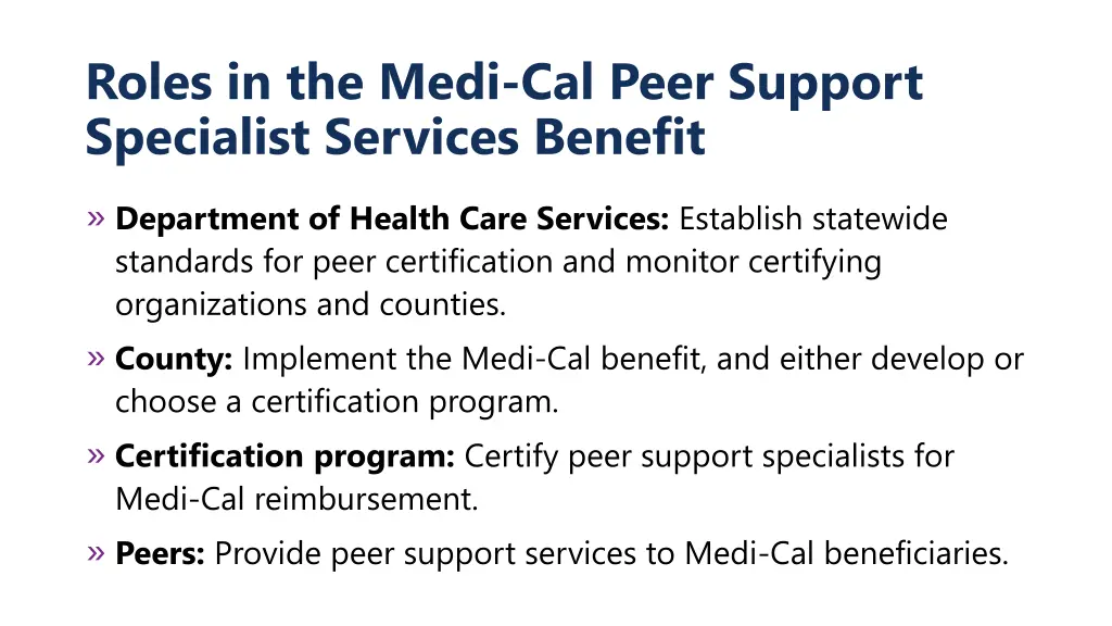 roles in the medi cal peer support specialist