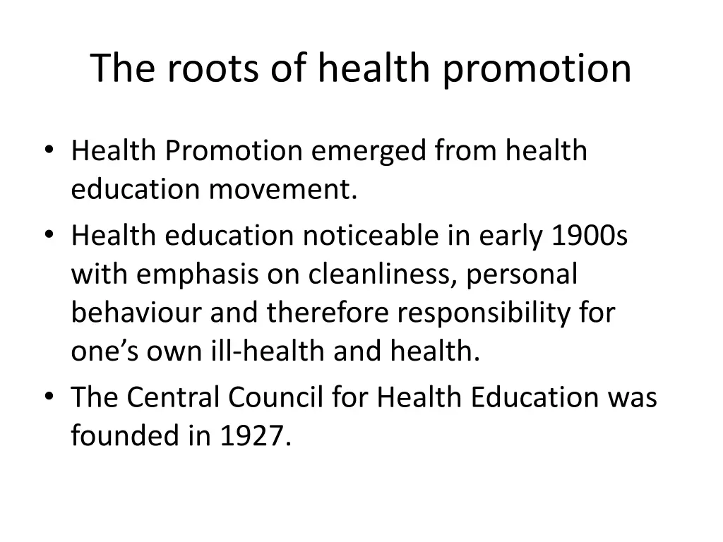 the roots of health promotion