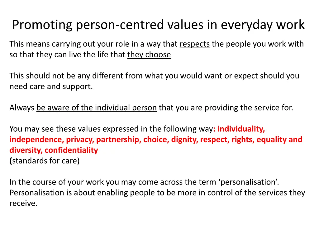 promoting person centred values in everyday work