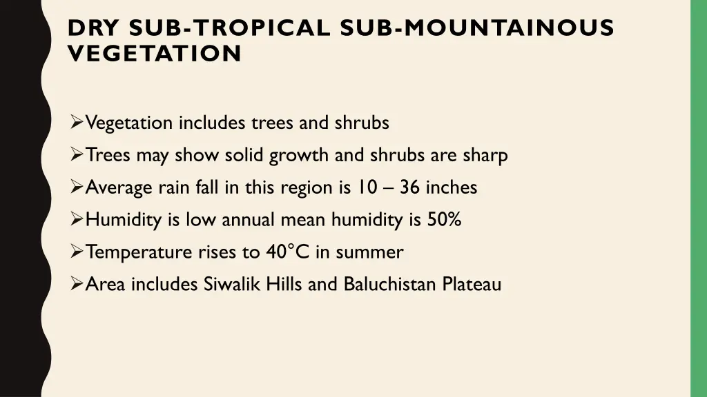 dry sub tropical sub mountainous vegetation