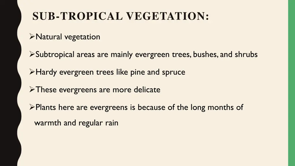 sub tropical vegetation