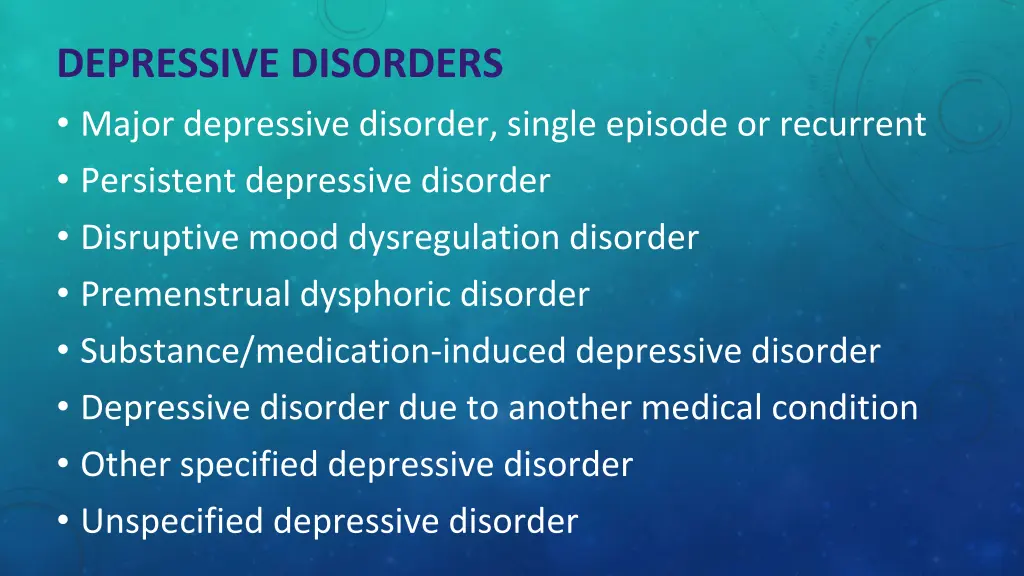 depressive disorders major depressive disorder