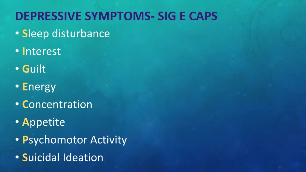 depressive symptoms sig e caps s leep disturbance