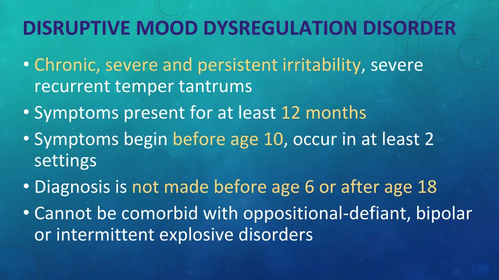 disruptive mood dysregulation disorder 1