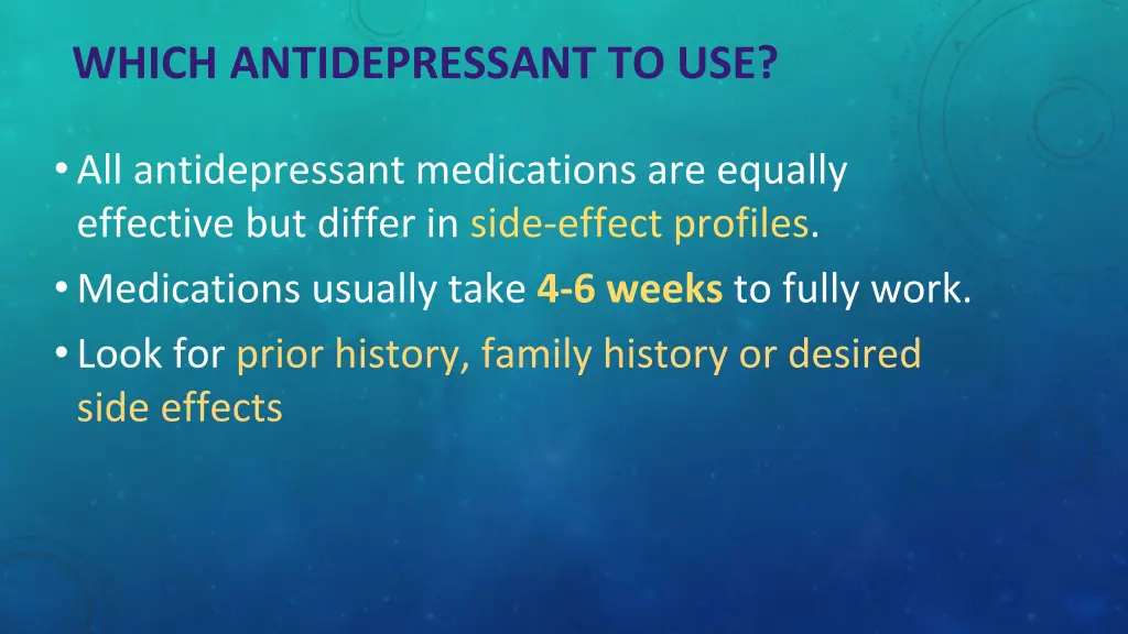 which antidepressant to use