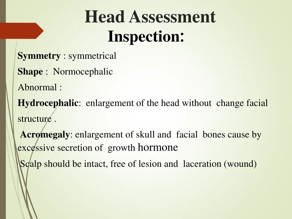 head assessment inspection symmetry symmetrical