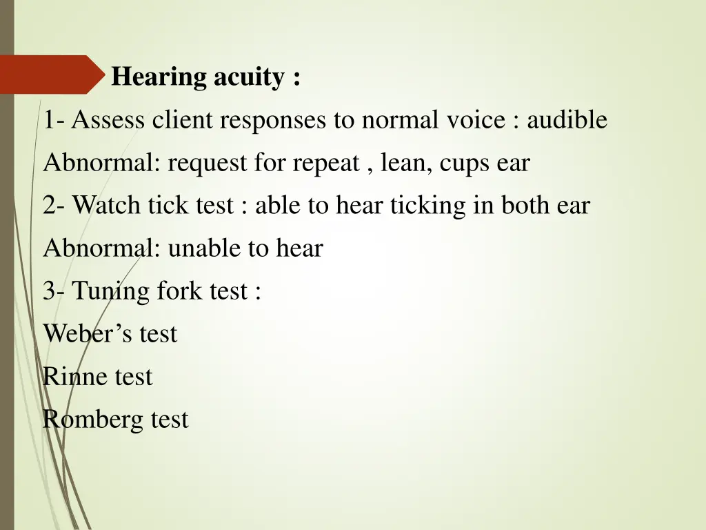 hearing acuity 1 assess client responses