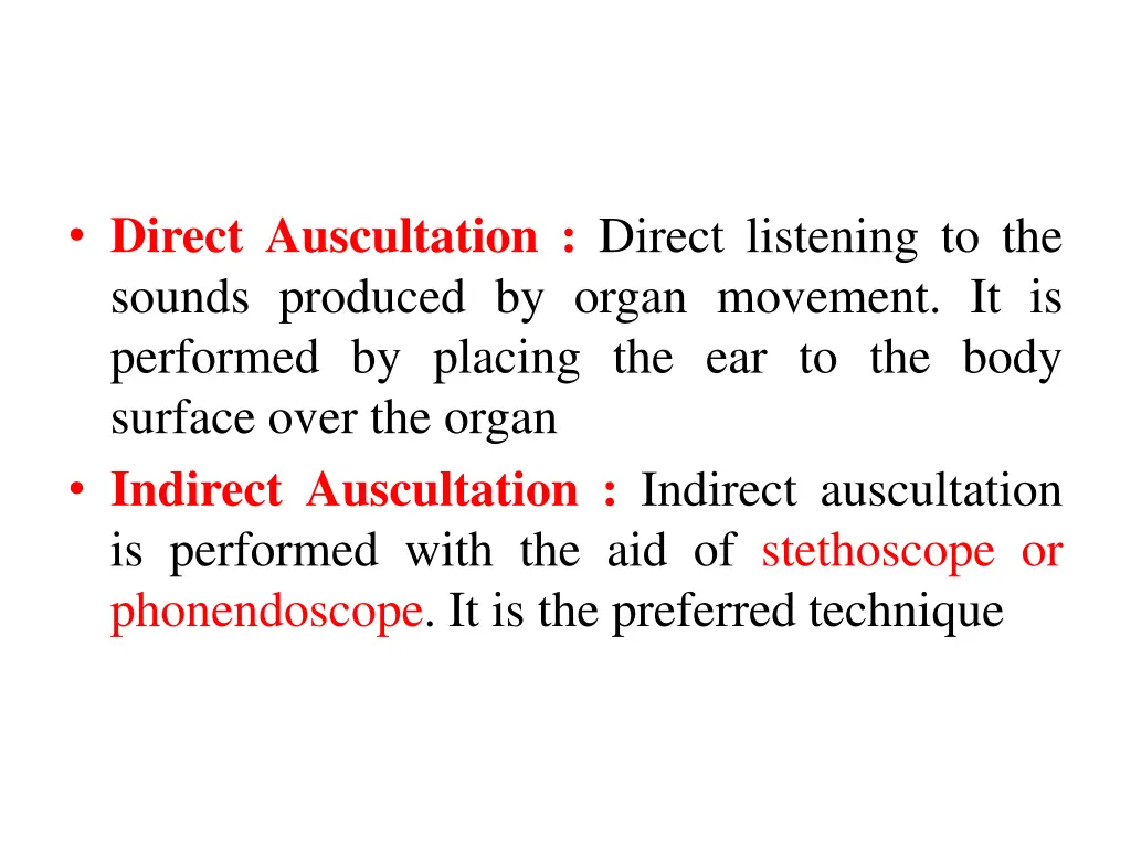 direct auscultation direct listening