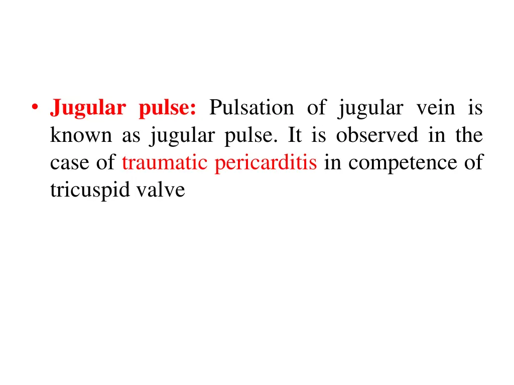 jugular pulse pulsation of jugular vein is known