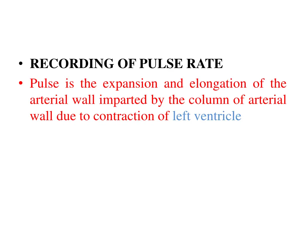 recording of pulse rate pulse is the expansion