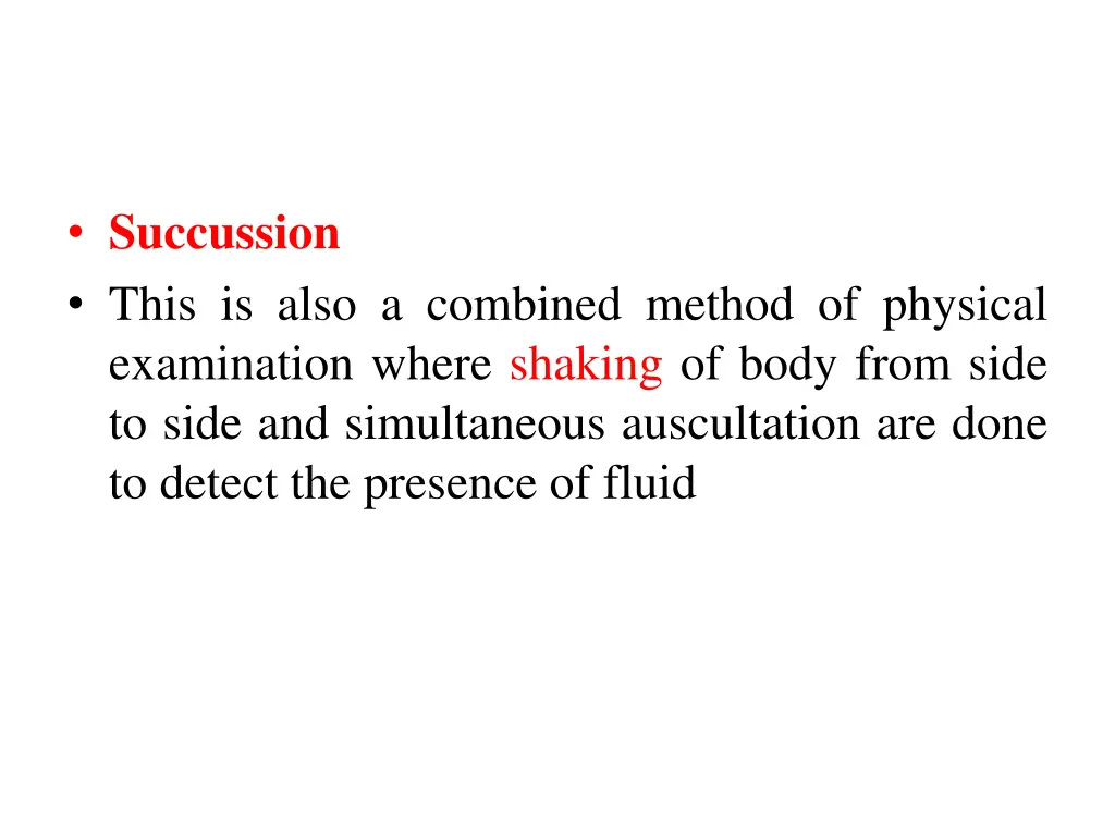 succussion this is also a combined method