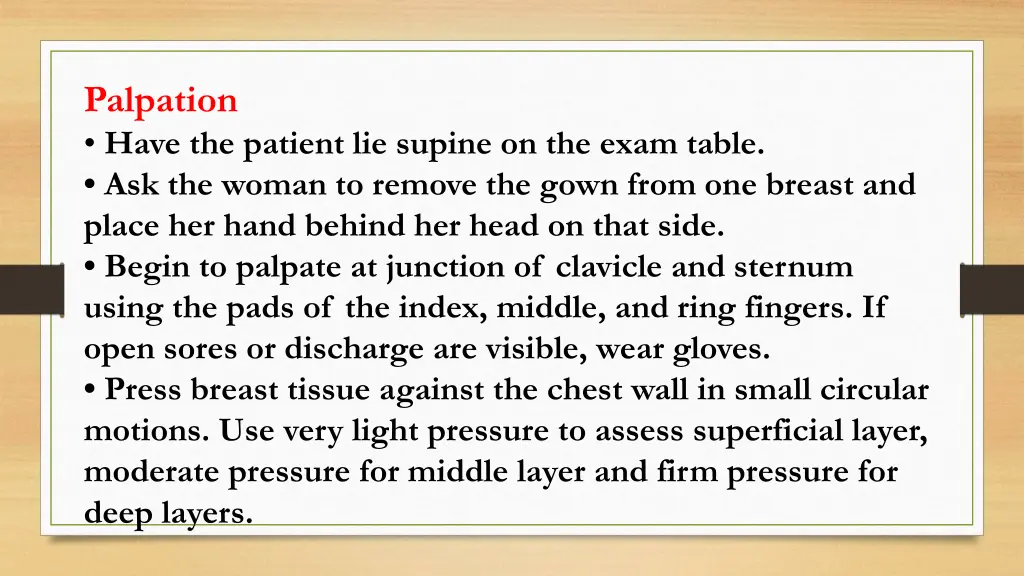 palpation have the patient lie supine on the exam