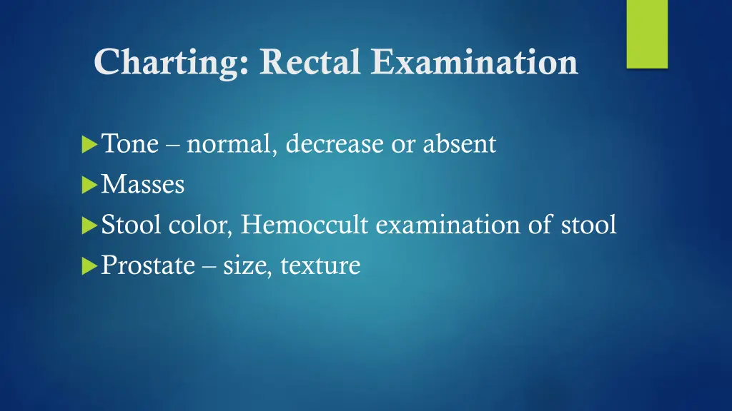 charting rectal examination