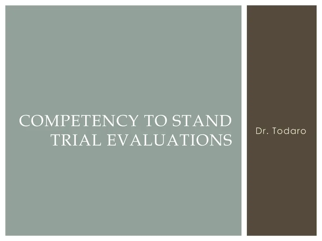 competency to stand trial evaluations