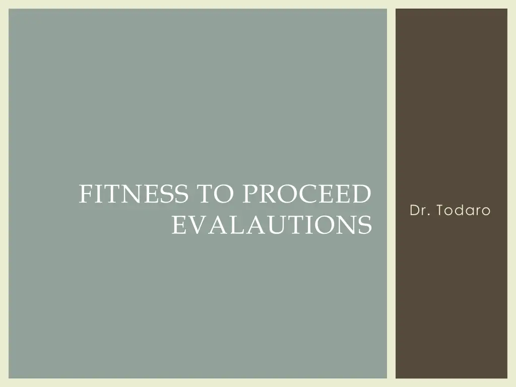 fitness to proceed evalautions