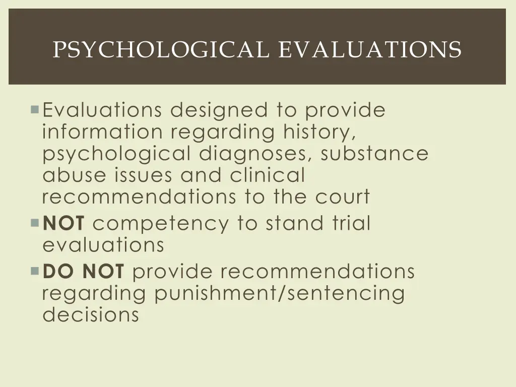 psychological evaluations