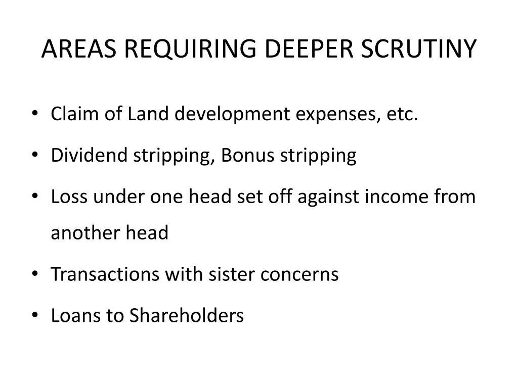 areas requiring deeper scrutiny 3